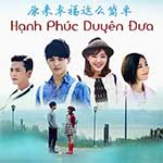 Hanh Phuc Duyen Dua - Edge To Happiness