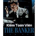 Kiem Toan Vien - The Banker